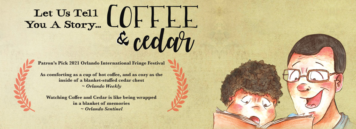 Let us tell you a story....Coffee & Cedar